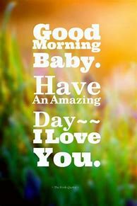 Image result for Good Morning Love Thoughts
