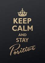 Image result for Keep Calm and Stay in My Life