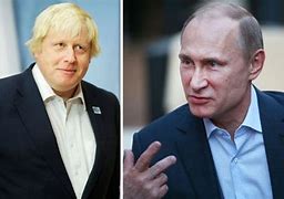 Image result for Boris Johnson, Putin