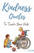 Image result for Kindness Quotes for Preschool