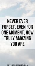 Image result for You Are Incredible Quotes
