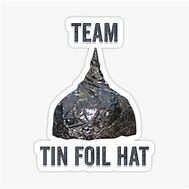 Image result for Tin Foil Hat Club