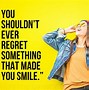 Image result for Quotes About Keep Smiling