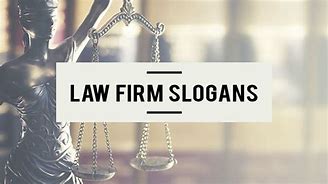 Image result for Lawyer Slogans