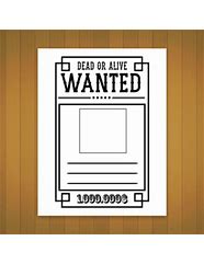 Image result for Wild West Wanted Poster Blank