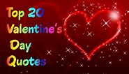Top 20 Valentine's Day Quotes - Cute Things to Write to Your lover
