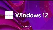 Introducing Windows 12 (Concept)
