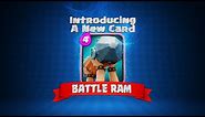 Clash Royale: The BATTLE RAM! (New Card!)