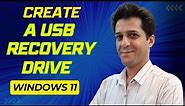 How to Create a USB Recovery Drive for Windows 11