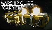 Space Engineers: Warship Guide - 'Carriers'