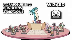 A Crap Guide to D&D [5th Edition] - Wizard