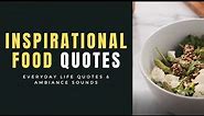 Inspirational Food Quotes | Quotes About Food And Quotes On Healthy Food |World Food Day