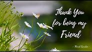 Thank You for being my friend (s) | Inspirational poems and quotes