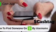 Find Someone on Cash App by Username ($Cashtag Lookup)