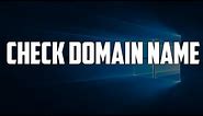 How do You find Your Computer DOMAIN name [DNS - Domain Name System]