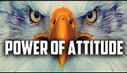 The Power of ATTITUDE - A powerful motivational speech by Dr. Myles.