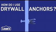 How Do I Use Drywall Anchors? | DIY Basics