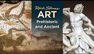 Rick Steves Art: Prehistoric and Ancient