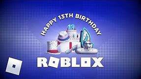 Roblox's 13th Birthday Celebration