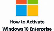 How to Activate Windows 10 Enterprise for Free
