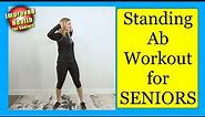 STANDING CORE Workout for SENIORS and BEGINNERS | Gentle and Safe | At Home