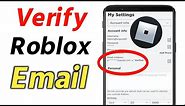 How to Verify Your Email in Roblox | Verify Your Roblox Email Address
