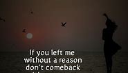 31 Best don't come back quotes -