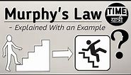 Murphy's Law - Explained With an Example | TIME यात्री