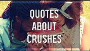 9 Quotes That Perfectly Describe Having a Crush