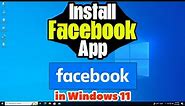 How to Install Facebook App in Windows 10 PC or Laptop - 2024