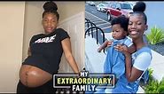 I Got Pregnant At 14 | MY EXTRAORDINARY FAMILY