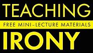 Teaching Irony: Help Students Understand Verbal, Situational, and Dramatic Irony