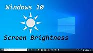 How to Change the Screen Brightness in Windows 10: A Quick Guide