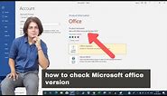 how to check ms office version | how to check Microsoft office version