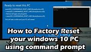How to Factory Reset your windows 10 PC using command prompt