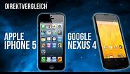 Google Nexus 4 vs. Apple iPhone 5 (Vergleich)
