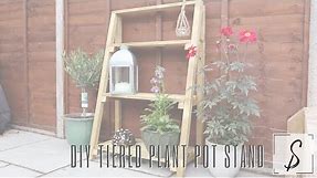 DIY Tiered Plant Pot Stand - Garden Project