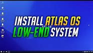 How to Download and Install Atlas OS | Windows 10 and 11 | Low-End PC