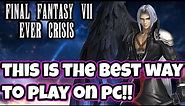 THE BEST WAY TO PLAY ON PC All emulators tested this is the best Final fantasy 7 Ever Crisis
