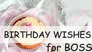 Birthday Wishes For Boss Formal and Funny Messages for Boss, Leader and Mentor with Quotes