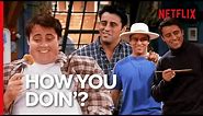 Every Time Joey Says How You Doin'? In Friends | Netflix
