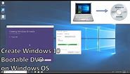 Create Windows 10 Bootable DVD on Windows 10