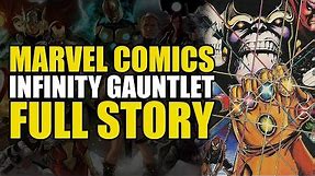 Marvel’s Infinity Gauntlet: Full Story