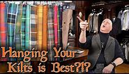 Hang Up or Roll Up? How Do You Store the Kilt?