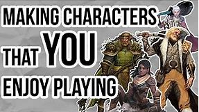 Making Your Character Fun to Play