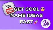 YouTube Channel Name Ideas (Super Fast Generator for Cool Names)