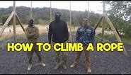 HOW TO CLIMB A ROPE (MILITARY TRAINING)
