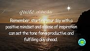 "Start Your Day" quotes to kick off your mornings with positivity and motivation
