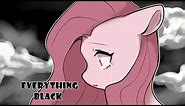 Everything Black || MEME || My little pony || Pinkamena