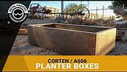 What Are Corten Steel Planter Boxes? How Do I Assemble A DIY Weathering Steel Rustic Planter Box